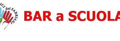 APPUNTAMENTO CON IL BAR A SCUOLA NEI GIORNI 9 – 10 – 11 – 12  MAGGIO 2018