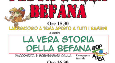 SABATO 6 GENNAIO 2018 FESTA DELLA BEFANA: LABORATORIO A TEMA APERTO A TUTTI I BAMBINI