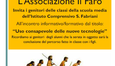 MARTEDI’ 22 MARZO 2016 INCONTRO INFORMATIVO-FORMATIVO RIVOLTO AI GENITORI DELLA SCUOLA SECONDARIA DI I° GRADO SULL’USO CONSAPEVOLE DELLE NUOVE TECNOLOGIE