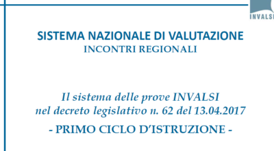 INVALSI NEL DECRETO LEGISLATIVO N. 62/2017 E LA VALUTAZIONE DELLE COMPETENZE – I° CICLO DI ISTRUZIONE