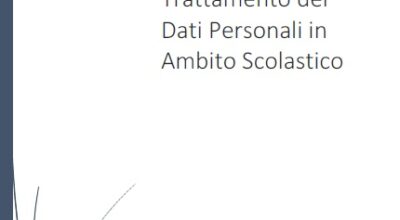 VADEMECUM SUL TRATTAMENTO DEI DATI PERSONALI NELL’AMBITO SCOLASTICO