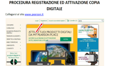 PROCEDURE PER LA REGISTRAZIONE E L’ATTIVAZIONE DELLA COPIA DIGITALE DEI LIBRI DI TESTO CASA EDITRICE PEARSON PER GLI ALUNNI DI SCUOLA SECONDARIA DI I° GRADO