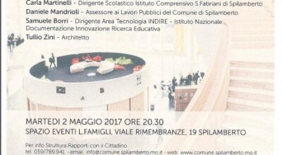 MARTEDI’ 2 MAGGIO 2017 INCONTRO ALLO SPAZIO EVENTI FAMIGLI – “LA SCUOLA CHE VORREI” – VERSO LE NUOVE SCUOLE MEDIE DI SPILAMBERTO