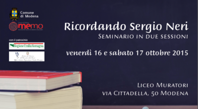 16 – 17 OTTOBRE 2015 SEMINARIO “RICORDANDO SERGIO NERI” ORGANIZZATO DA MEMO