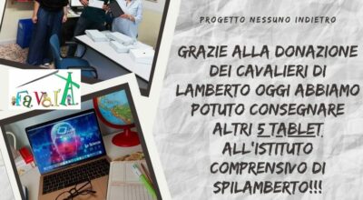 I CAVALIERI DI LAMBERTO HANNO SOSTENUTO IL PROGETTO “NESSUNO INDIETRO” CON UNA  ULTERIORE DONAZIONE DI TABLET ALLA SCUOLA IN COLLABORAZIONE CON L’ASSOCIAZIONE FA.VO.LA ONLUS DI SPILAMBERTO