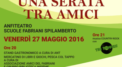 VENERDI’ 27 MAGGIO 2016 – UNA SERATA TRA AMICI CON L’ASSOCIAZIONE ANT
