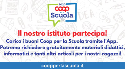 IL NOSTRO ISTITUTO PARTECIPA AL PROGETTO COOP CON LA SCUOLA – ANNO 2020
