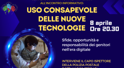 SEMINARIO ”USO CONSAPEVOLE DELLE NUOVE TECNOLOGIE” DEL 08 APRILE 2024